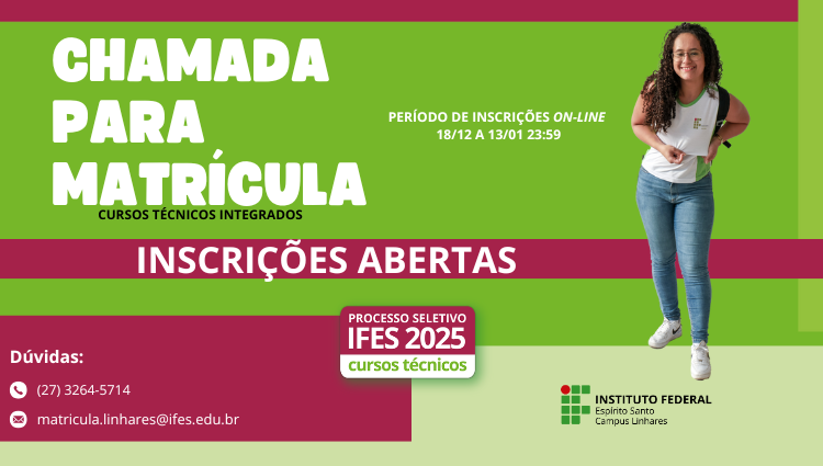 Chamada para matrículas 2025 - Cursos Técnicos Integrados 