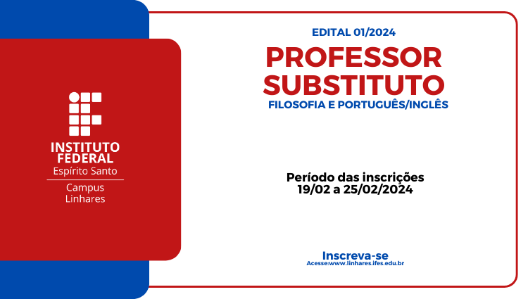 Edital 01/2024 - Contratação de Professor Substituto - Filosofia e Português/Inglês - Campus Linhares