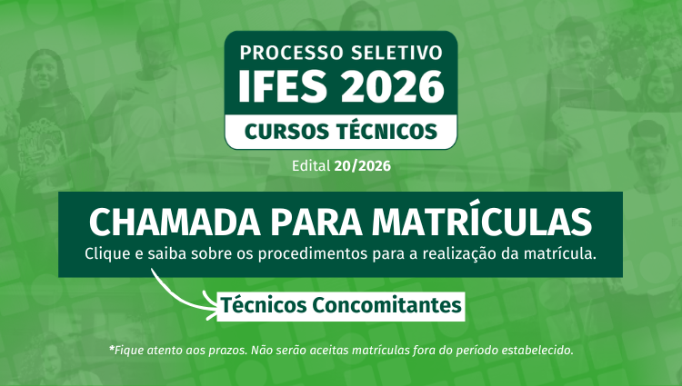 Chamada para Matrículas - Edital 20/2026 - Cursos Técnicos Concomitantes